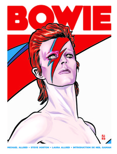 ALLRED MIKE  Bowie, une vie illustrée