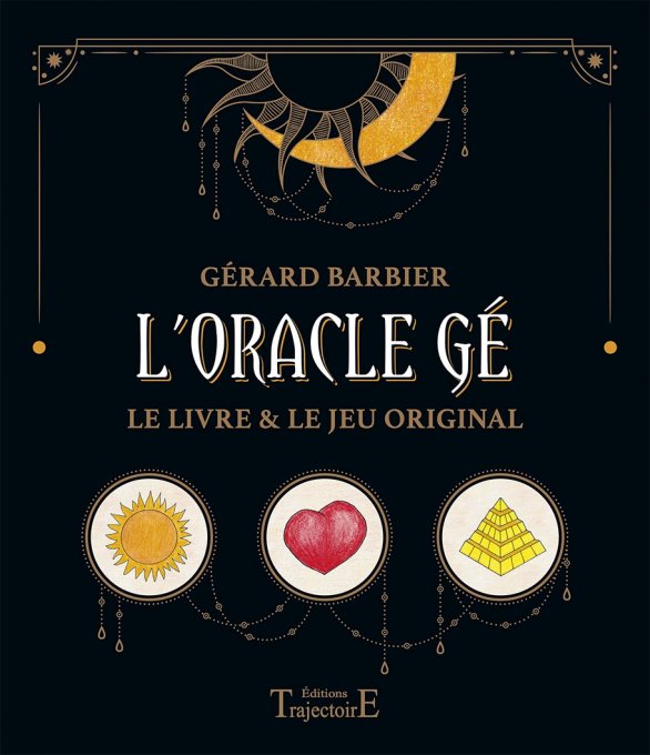 COFFRET L’ORACLE GÉ Le livre + Le jeu original, de Gérard BARBIER