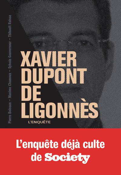 Xavier DUPONT DE LIGONNES  L'enquète