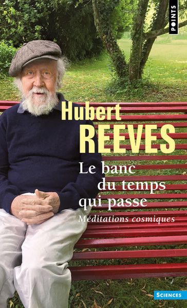 REEVES Hubert  Le banc du temps qui passe