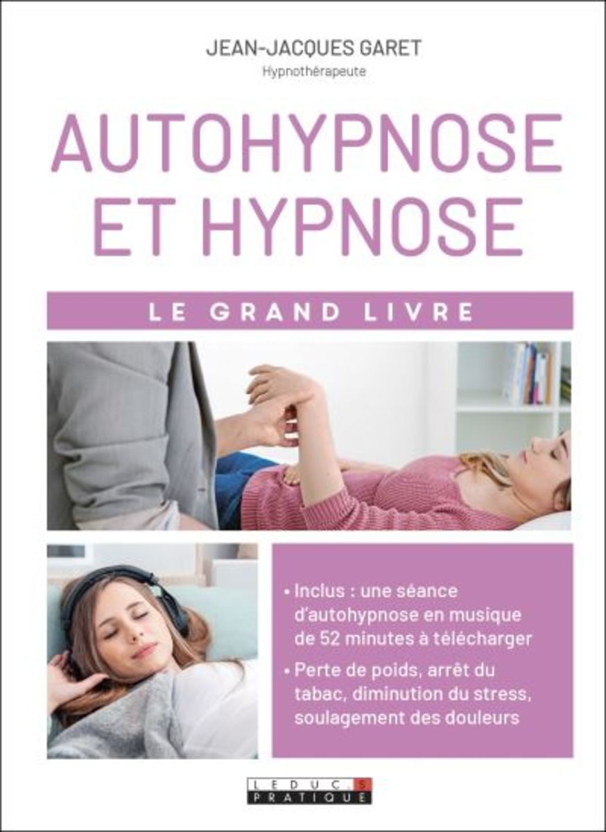 GARET Jean-Jacques  Autohypnose et hypnose