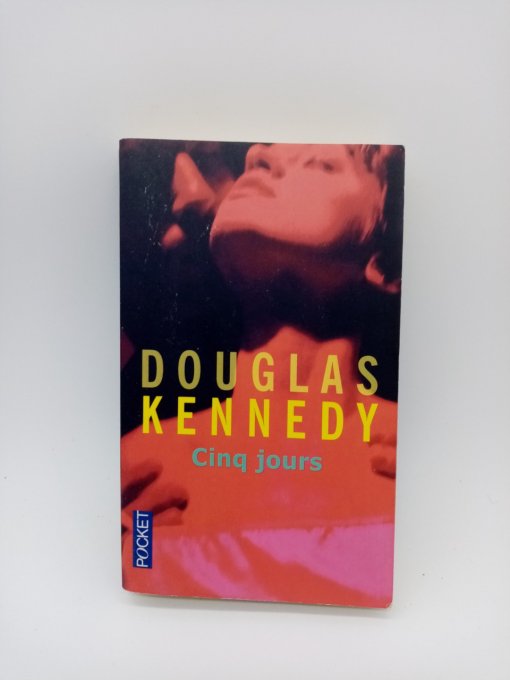 Douglas KENNEDY  Cinq jours