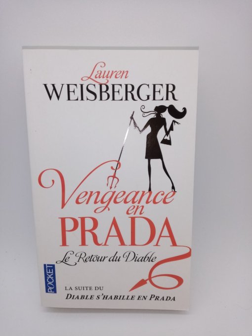 Laure WEISBERGER  Vengeance en Prada