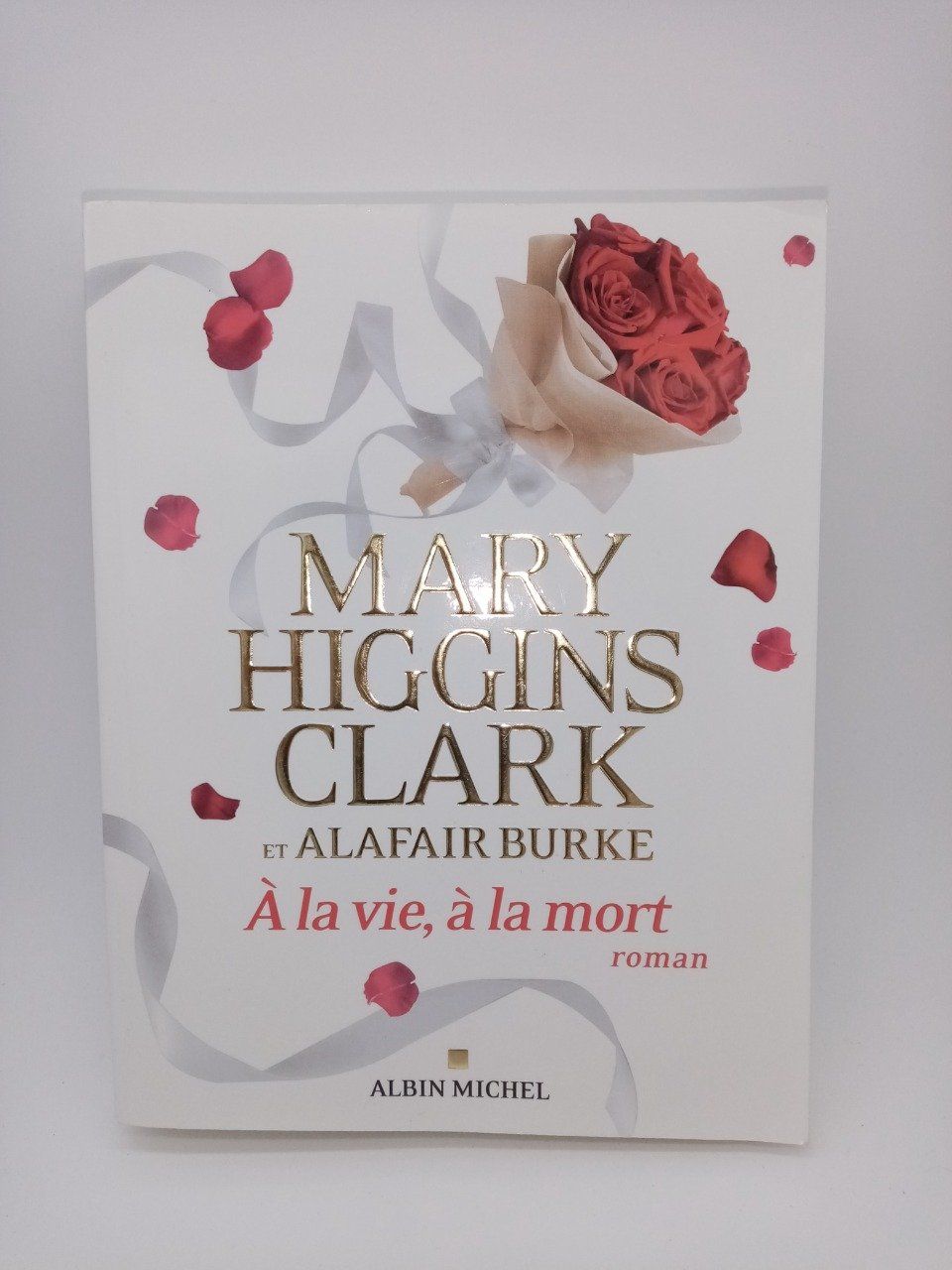 Mary HIGGINS CLARK, à la vie, à la mort