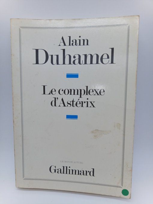 DUHAMEL Alain   Le complexe d'Astérix
