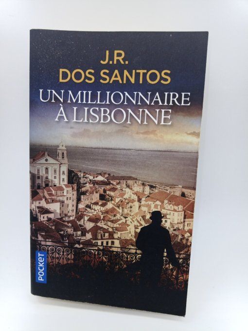 DOS SANTOS J.R  Un millionnaire à Lisbonne