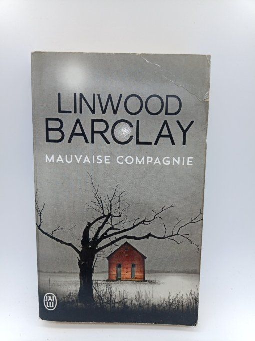 BARCLAY Linwood   Mauvaise compagnie
