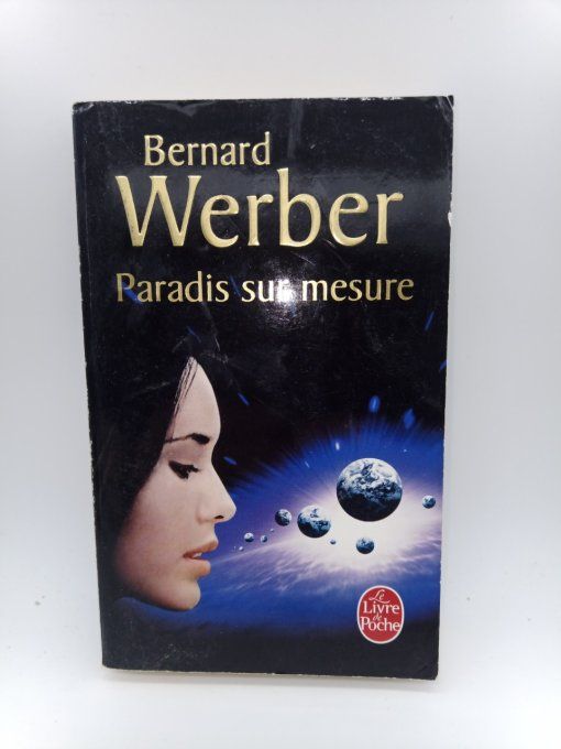 WERBER  Bernard   Paradis sur mesure