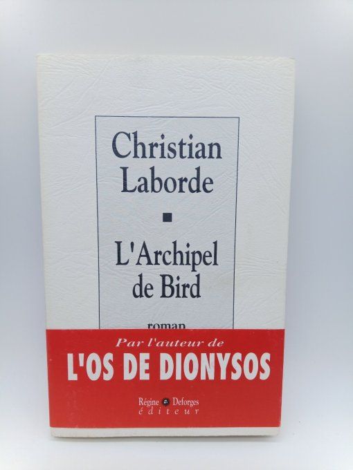 LABORDE Christian   L'archipel de Bird