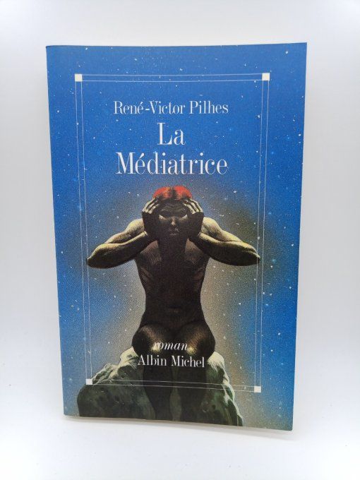 PILHES René-Victor  La médiatrice