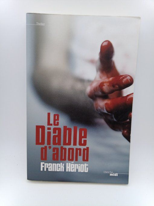 HERIOT Franck   Le diable d'abord