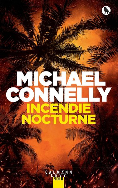 Michael CONNELY   Incendie nocturne