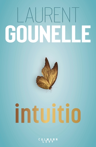 Laurent GOUNELLE Intuitio