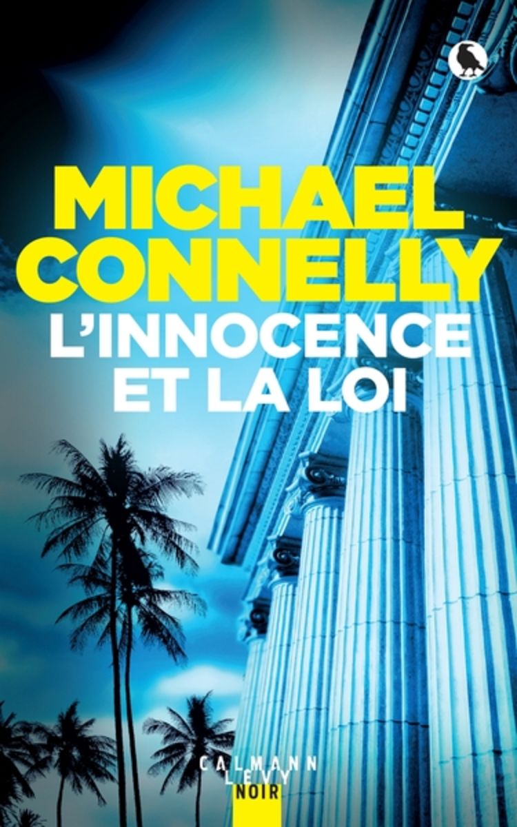 CONNELLY  Michaël L'innocence de la loi