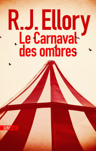 ELLORY  R.J. Le carnaval des ombres