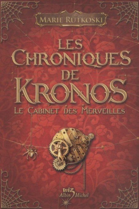 RUTKOSKI  Marie  Les Chroniques de Kronos Tome 1 : Le Cabinet des Merveilles