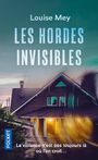 MEY Louise   Les hordes invisibles