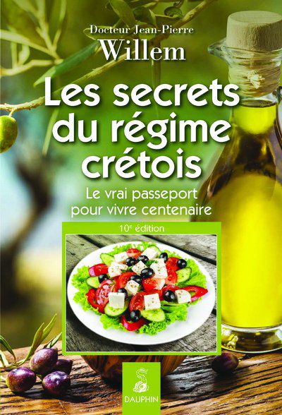 Jean-Pierre WILLEM  Les secrets du régime crétois