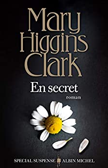 HIGGINS CLARK  Mary   En secret    