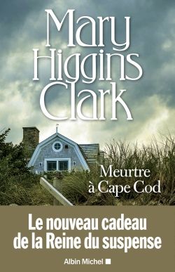 Mary HIGGINS CLARK  Meurtre à Cap Cod