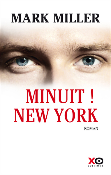 Mark MILLER  Minuit ! New York