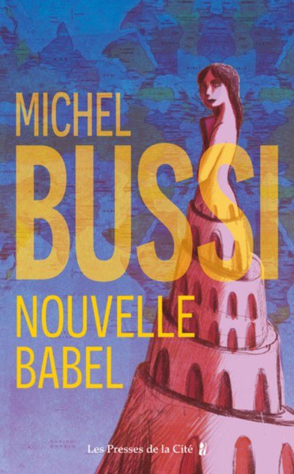 BUSSI  Michel Nouvelle Babel