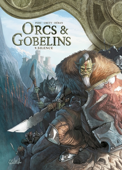 PERU/CRETY Orcs et gobelins tome 09 - Silence
