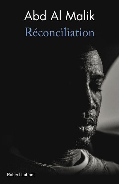 Abd Al Malik  Réconciliation