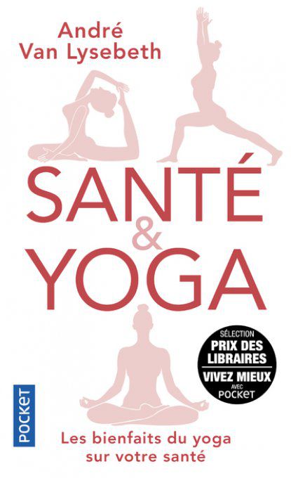 André VAN LYSEBETH  Santé et yoga