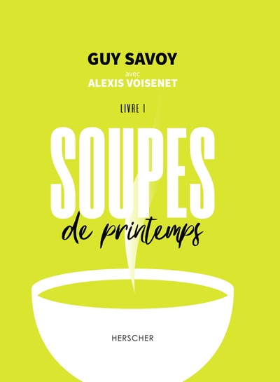 SAVOY/VOISENET/MERLE   Soupes de printemps