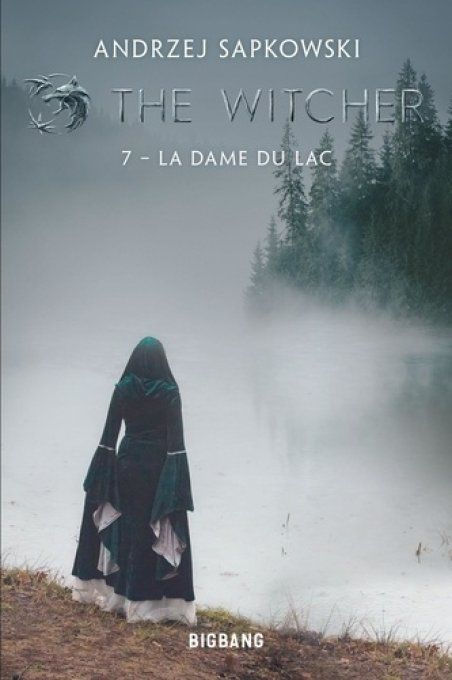 SAPKOWSKI Andrzej. The Witcher Tome 7 : La Dame du Lac