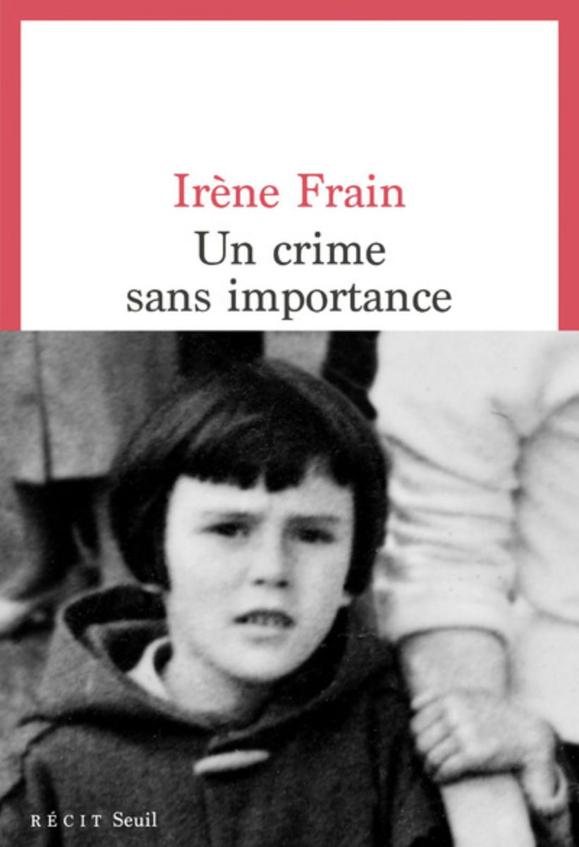 FRAIN  Irène Un crime sans importance