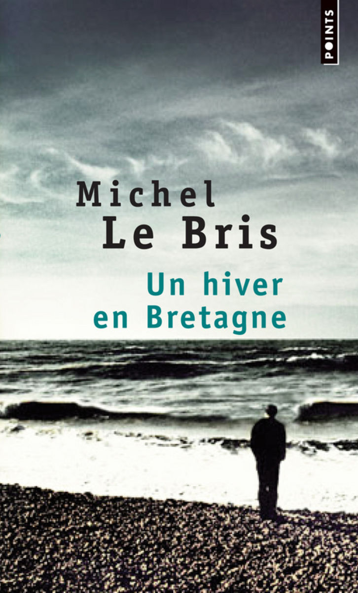Michel LE BRIS  Un hiver en Bretagne